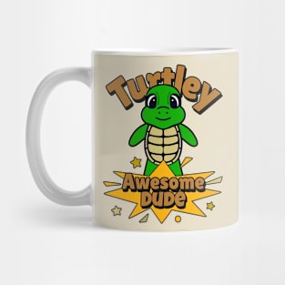 TURTLEY Awesome Funny Turtle Mug